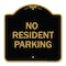 Signmission Reserved Parking Sign No Resident Parking, Black & Gold Aluminum Sign, 18" x 18", BG-1818-23045 A-DES-BG-1818-23045 - alternate 1